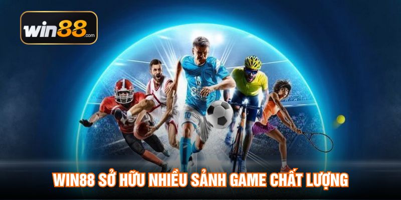 WIN88 sở hữu nhiều sảnh game chất lượng